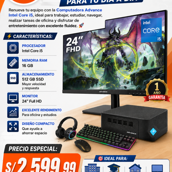 COMPUTADORA ADVANCE INTEL CORI i5 ,16RAM, 512SSD, 24"FHD
