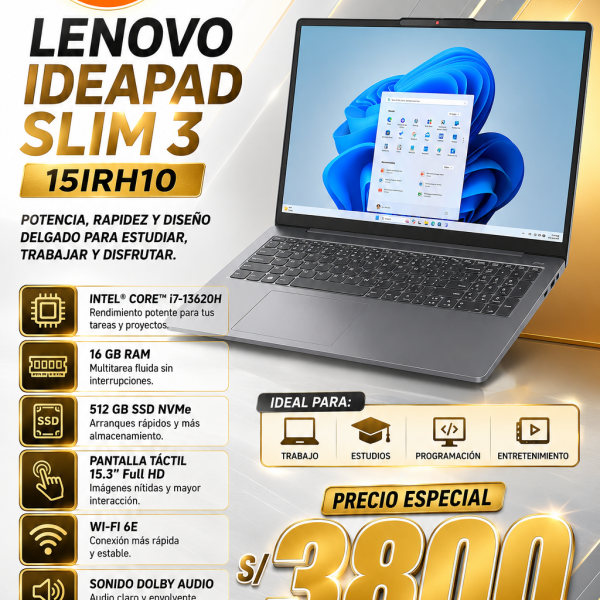 LAPTOP LENOVO IDEAPAD SLIM 3 15IRH10 , INTEL CORE™ i7-13620H, 16RAM, 512SSD, 15.3 FHD PANTALLA TACTIL